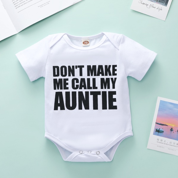 Don's Make Me Call My Auntie Letter Bodysuit