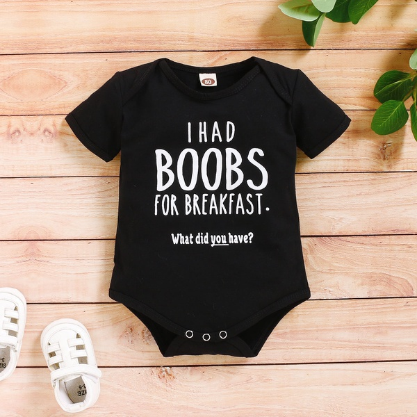 Baby I HAD BOOBS FOR BREAKFAST Slogan Bodysuits